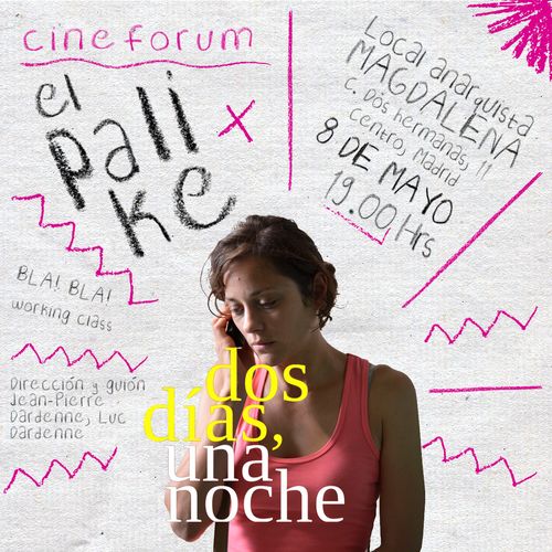 Cineforum el Palike: Dos días, una noche. Jueves 8 de mayo