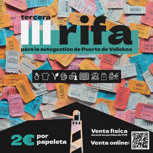 III Rifa para la autogestión de Puerto de Vallekas