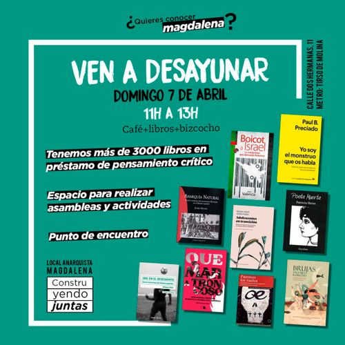 ¿Quieres conocer el Local anarquista Magdalena? Ven a desayunar el domingo 7