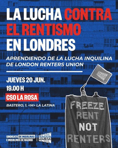 🇬🇧 LA LUCHA CONTRA EL RENTISMO EN LONDRES 🇬🇧