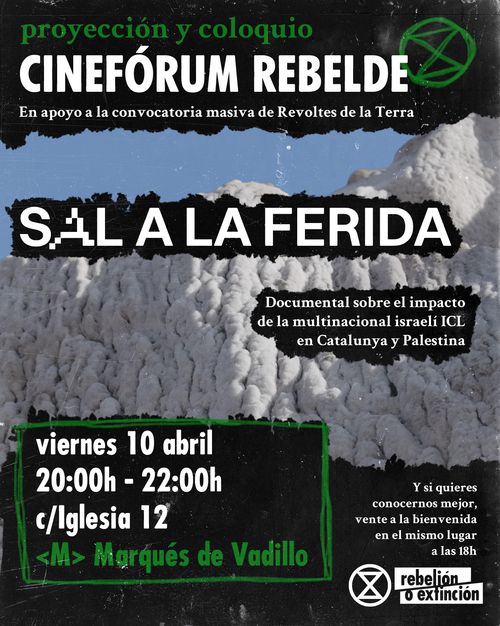 🎞️ Cinefórum rebelde: "SAL A LA FERIDA" - Impacto ecosocial de ICL en Catalunya y Palestina