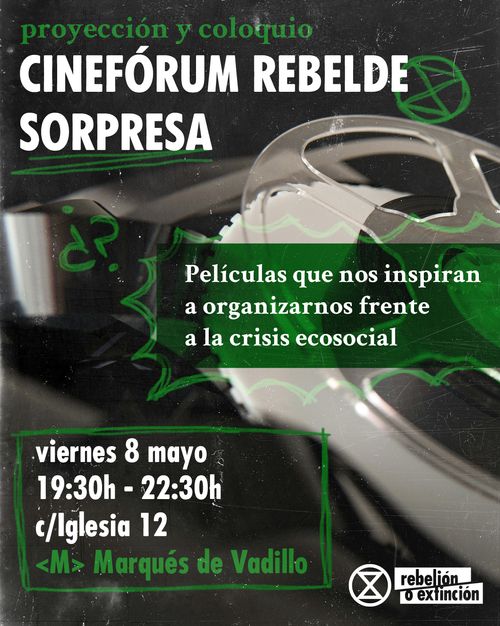 Cinefórum sorpresa de Rebelión o Extinción