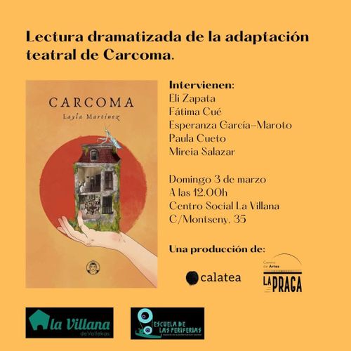 Lectura dramatizada de la adaptación teatral de Carcoma