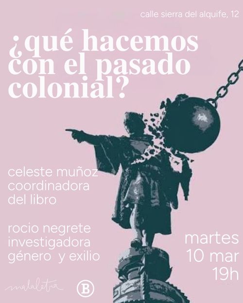 qué hacemos con el pasado colonial