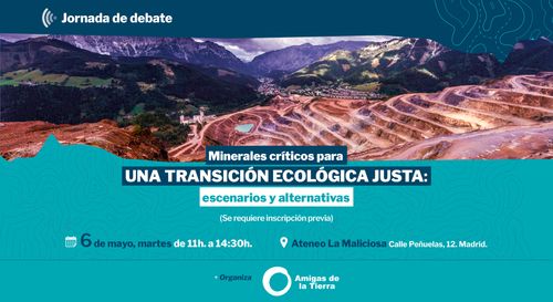 Jornada de debate “Minerales críticos para una Transición Ecológica justa: escenarios y alternativas”