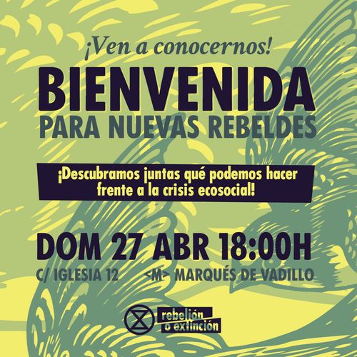 BIENVENIDA REBELIÓN O EXTINCIÓN 🤗
