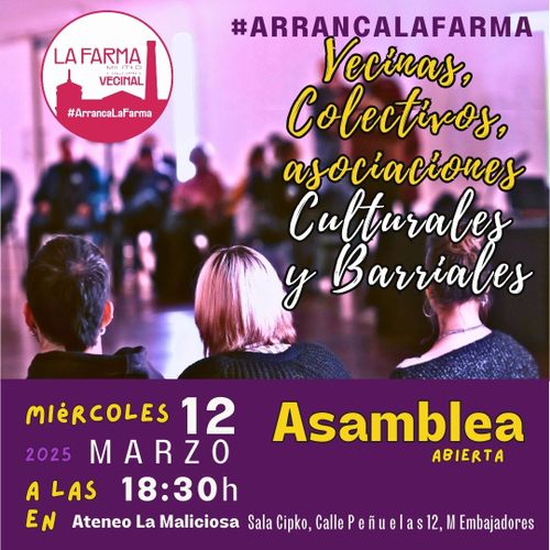 *En el Casino de la Reina,* por  Embajadores, celebraremos la *próxima asamblea.* de #arrancaLaFarma
