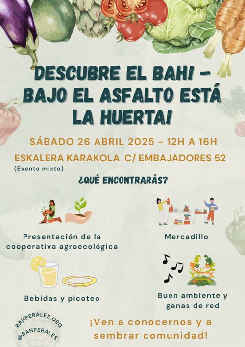 Descubre el BAH! Bajo el Asfalto está la Huerta