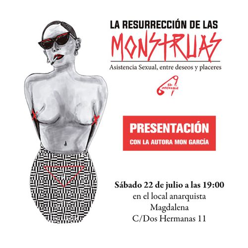 La revolución de las monstruas. Asistencia sexual, entre deseos y placeres. (Presentación)