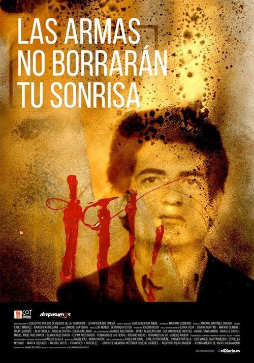 Documental "Las armas no borrarán tu sonrisa"
