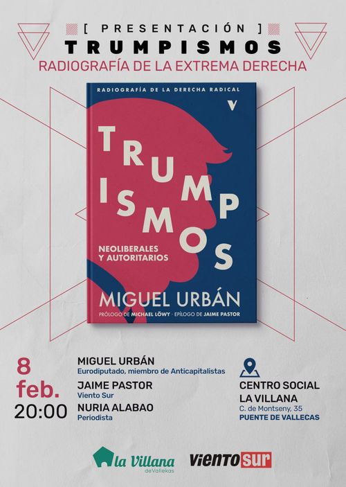 "Trumpismos: neoliberales y autoritarios. Radiografía de la derecha radical" (Presentación)
