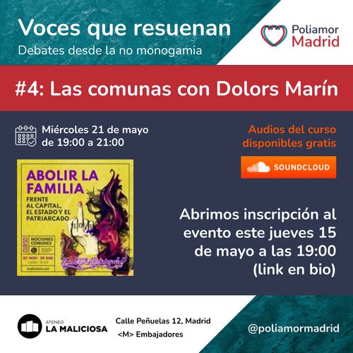 Voces que resuenan. Debates desde la no monogamia. Abolir la familia, capítulo 4