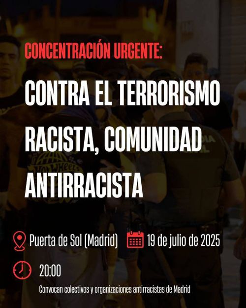 Concentración: CONTRA EL T3RR0R1SM0 RACISTA, COMUNIDAD ANTIRRACISTA