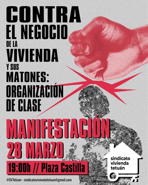 Manifestación Contra el Negocio de la Vivienda y sus Matones